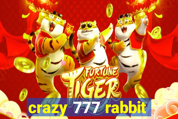 crazy 777 rabbit